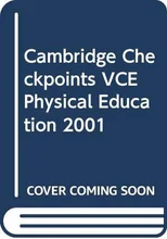 Cambridge Checkpoints VCE Physical Education 2001