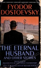 The Eternal Husband and Other Stories