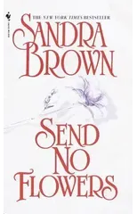 Send No Flowers