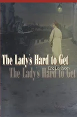 The Lady's Hard to Get