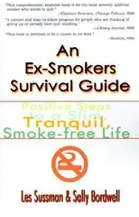 An Ex-Smoker's Survival Guide