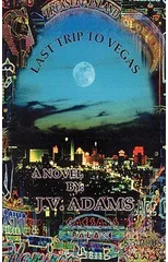 Last Trip to Vegas