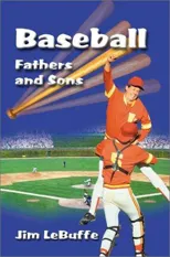 Baseball Fathers and Sons