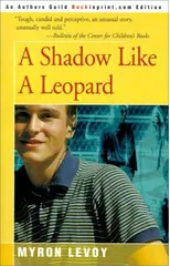 A Shadow Like a Leopard