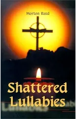 Shattered Lullabies