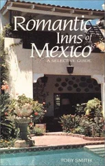 Romantic Inns of Mexico