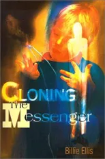 Cloning the Messenger