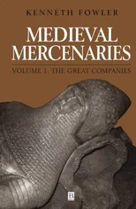Medieval Mercenaries, The Great Companies