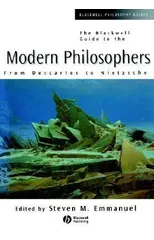 The Blackwell Guide to the Modern Philosophers