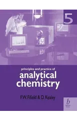 Principles and Practice of Analytical Chemistry