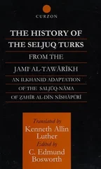 The History of the Seljuq Turks