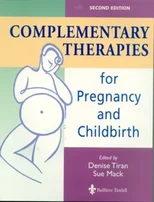 Complementary Therapies for Pregnancy and Childbirth