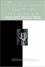The Dual Diagnosis Recovery Sourcebook