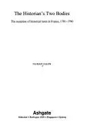 The Historian's Two Bodies