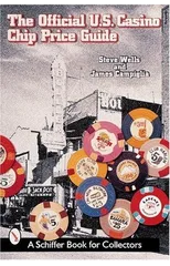 The Official U.S. Casino Chip Price Guide