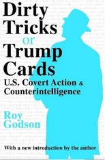 Dirty Tricks or Trump Cards