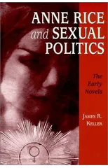 Anne Rice and Sexual Politics