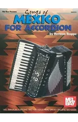Songs Of Mexico For Accordion