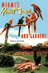Miami's Parrot Jungle and Gardens