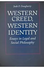 Western Creed, Western Identity