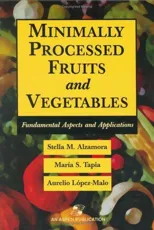 Minimally Processed Fruits and Vegetables