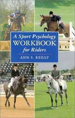 A Sport Psychology Workbook for Riders