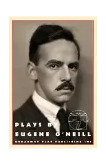 Beyond the Horizon; the Emperor Jones; Anna Christie