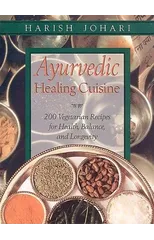 Ayurvedic Healing Cuisine