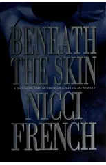 Beneath the Skin
