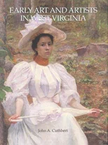 Early Art and Artists in West Virginia