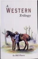 A Western Trilogy