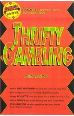 Thrifty Gambling