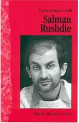 Conversations with Salman Rushdie