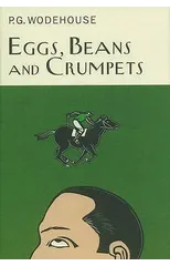 Eggs, Beans And Crumpets