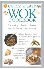 Quick and Easy Wok Cookbook