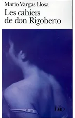 Les Cahiers De Don Rigoberto