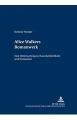Alice Walkers Romanwerk