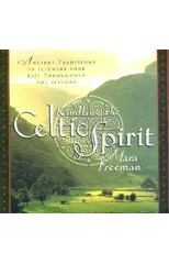 Kindling the Celtic Spirit