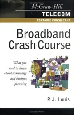 Broadband Crash Course