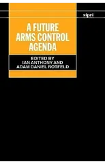 A Future Arms Control Agenda