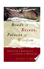 Roads of Excess, Palaces of Wisdom