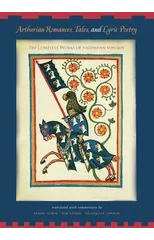 Arthurian Romances, Tales, and Lyric Poetry