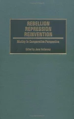 Rebellion, Repression, Reinvention