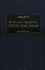 Izetbegovic of Bosnia and Herzegovina