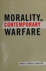 Morality and Contemporary Warfare