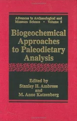 Biogeochemical Approaches to Paleodietary Analysis