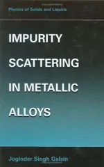 Impurity Scattering in Metallic Alloys