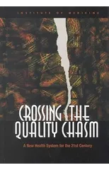 Crossing the Quality Chasm