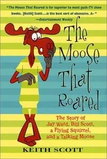 The Moose That Roared