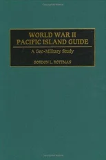 World War II Pacific Island Guide